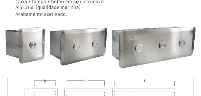Caixa com botão piezoelétrico em aço inox AISI 316L, 1 botão